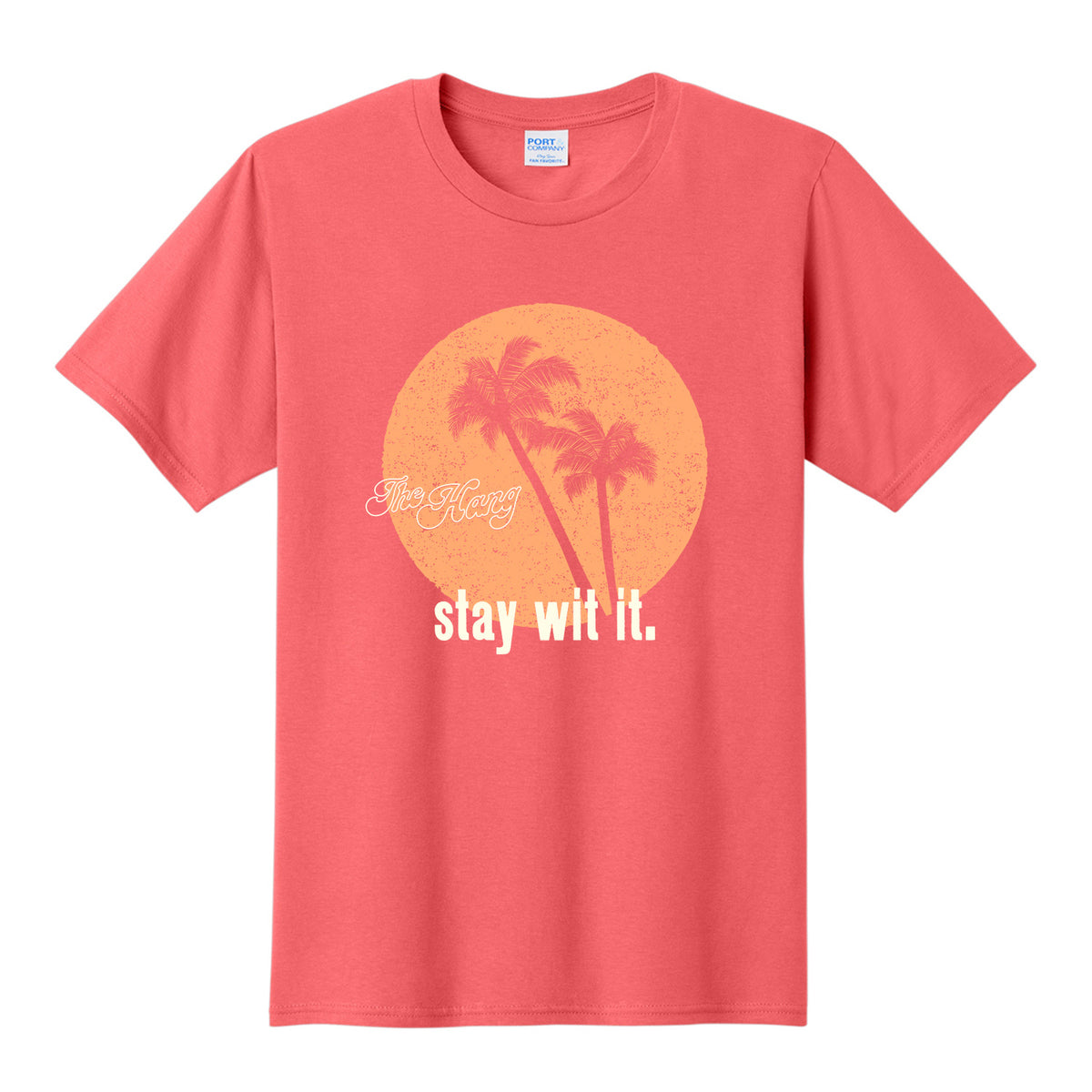"stay wit it" Summer T-Shirt